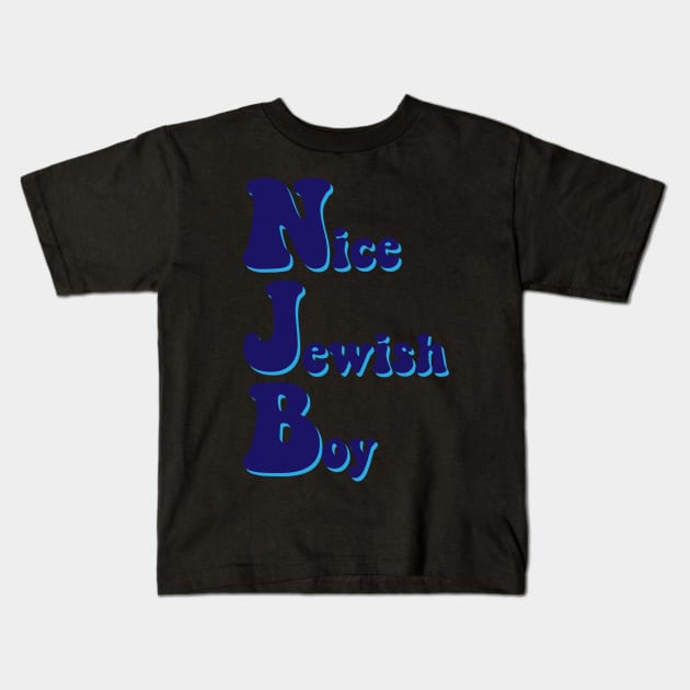 Nice Jewish Boy Kids T-Shirt by maya-reinstein